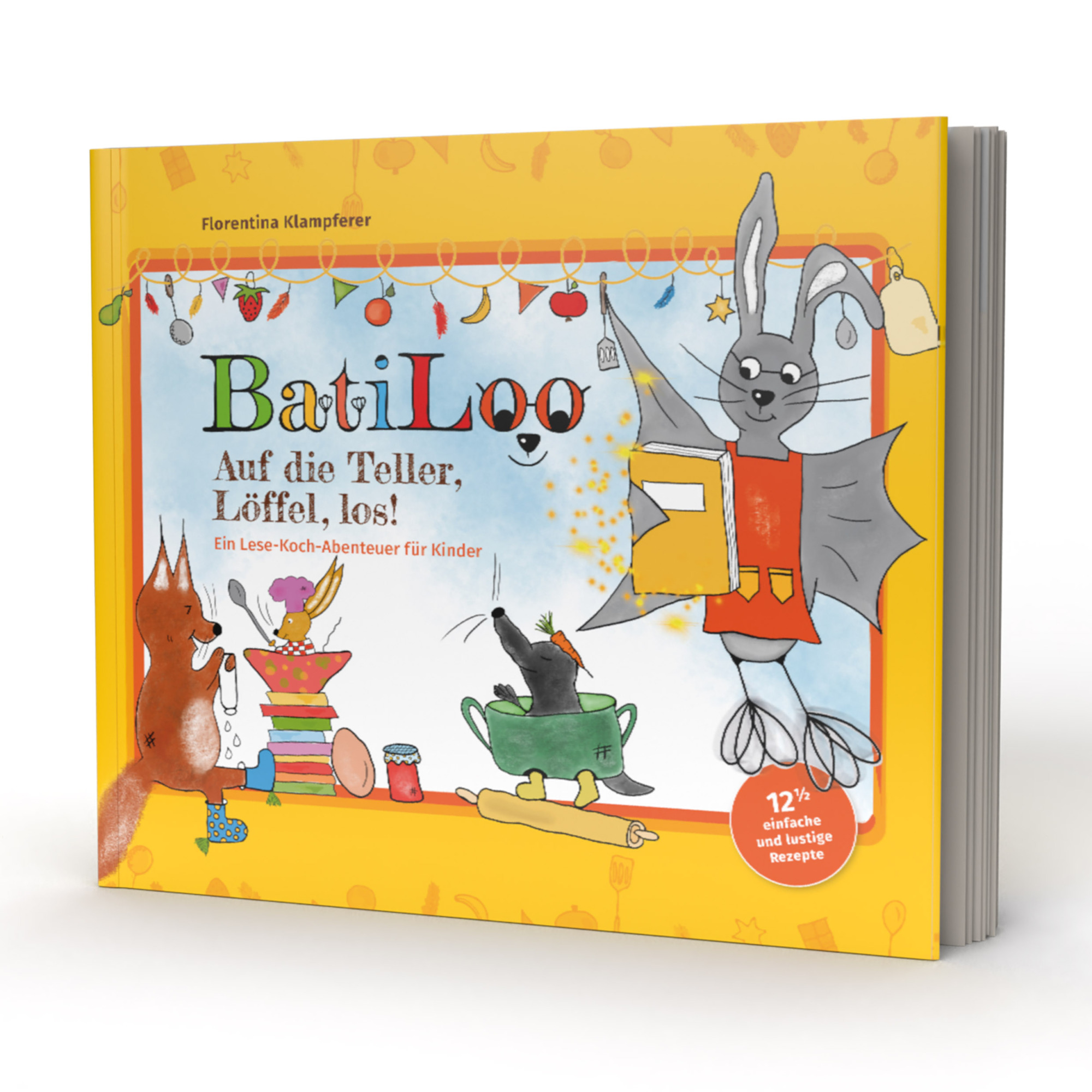 Kochbuch für Kinder: Auf die Löffel, Teller, Los! - BatiLoo